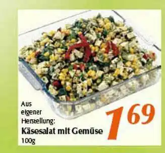 inkoop Aus Eigener Herstellung : Käsesalat Mit Gemüse Angebot