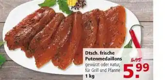 Multi Markt Dtsch. Frische Putenmedaillons Angebot