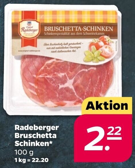 NETTO Radeberger Bruschetta Schinken* 100 g Angebot
