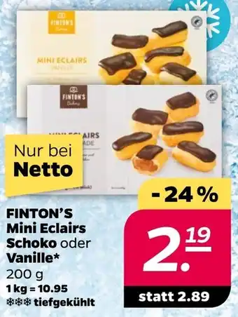 NETTO FINTON'S Mini Eclairs Schoko oder Vanille* 200 g Angebot