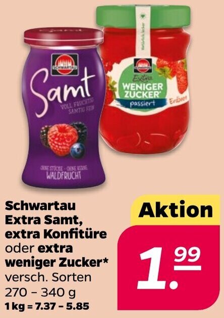 NETTO Schwartau Extra Samt, extra Konfitüre oder extra weniger Zucker 270 - 340 g Angebot