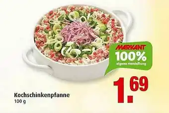 Markant Kochschinkenpfanne Angebot