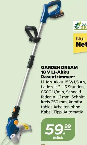 NETTO GARDEN DREAM 18 V LI-Akku Rasentrimmer Angebot