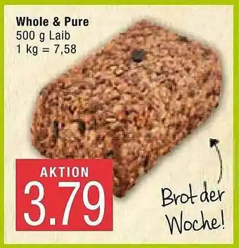 Marktkauf Whole & Pure Angebot