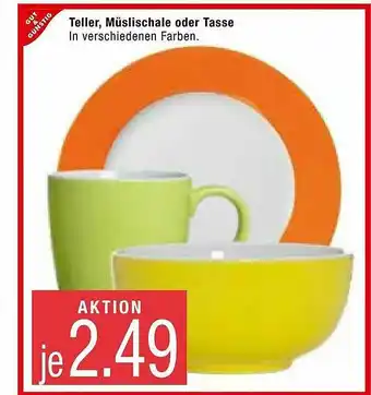 Marktkauf Gut & Günstig Teller, Müslischale Oder Tasse Angebot