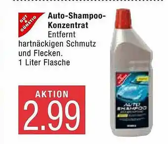 Marktkauf Gut & Günstig Auto Shampoo Konzentrat Angebot