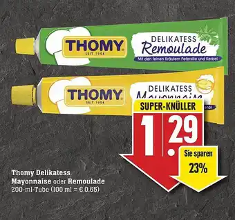 Scheck-in-Center Thomy Delikatess Mayonnaise oder Remoulade Angebot