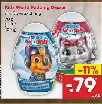 Netto Marken-Discount Kids World Pudding Dessert Mit überraschung Angebot