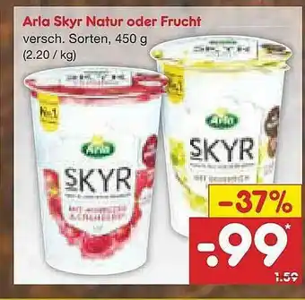 Netto Marken-Discount Arla Skyr Natur Oder Frucht Versch. Sorten Angebot