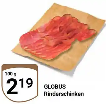 Globus GLOBUS Rinderschinken 100g Angebot