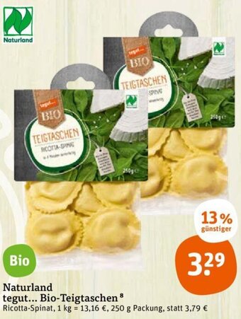 tegut Naturland tegut... Bio-Teigtaschen 250 g Packung Angebot