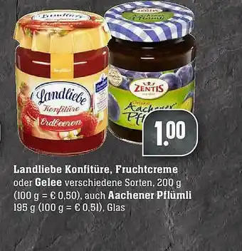 Scheck-in-Center Landliebe Konfitüre Fruchtcreme Oder Gelee Auch Aachener Pflümli Angebot