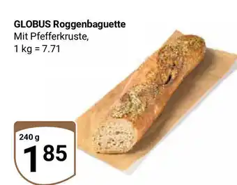 Globus GLOBUS Roggenbaguette Mit Pfefferkruste, 240g Angebot