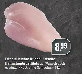 Edeka Für Die Leichte Küche! Frisch Hähnchenbrustfilets Angebot