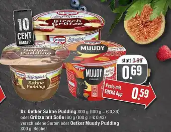 Edeka Dr. Oetker Sahne Pudding Oder Grütze Mit Soße Oder Oerker Muudy Pudding Angebot