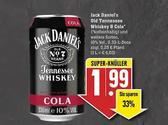 Edeka Jack Daniel's Old Tenessee Whiskey & Cola Angebot