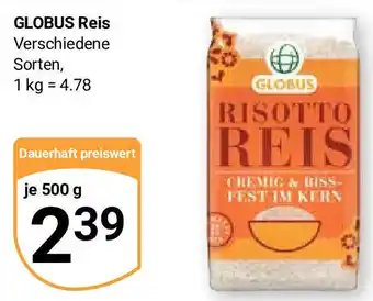 Globus GLOBUS Reis je 500 g Angebot