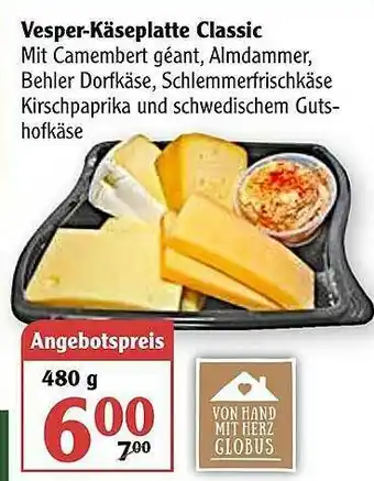 Globus Vesper-käseplatte Classic Angebot