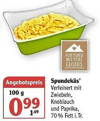 Globus Spundekäs' Angebot