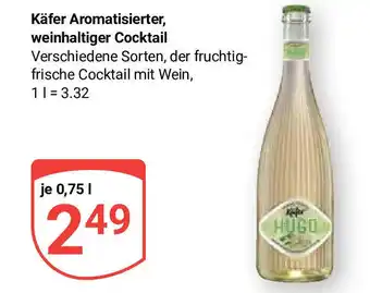 Globus Käfer HUGO Aromatisierter, weinhaltiger Cocktail 750ml Angebot