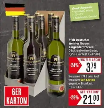 Marktkauf Pfalz Deutsches Weintor Grauer Burgunder trocken Q.b.A. und weitere Sorten, 0,75-L-Flasche (1 L = €5,05) Angebot