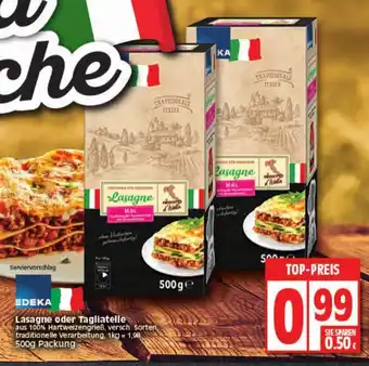 Elli Markt Edeka Lasagne oder Tagliatelle 500g Angebot