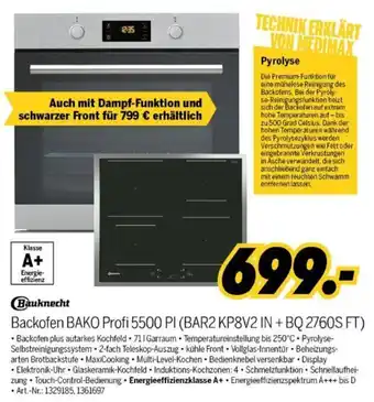 MEDIMAX Bauknecht Backofen BAKO Profi 5500 PI (BAR2 KP8V2 IN + BQ 2760S FT) Angebot