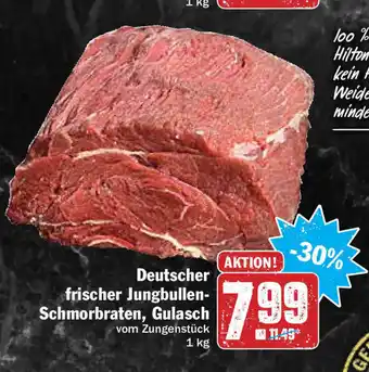 Hit Deutscher frischer Jungbullen Schmorbraten, Gulasch 1kg Angebot