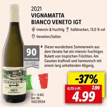 Lidl 2021 VIGNAMATTA BIANCO VENETO IGT 0,75 L-Fl. Angebot