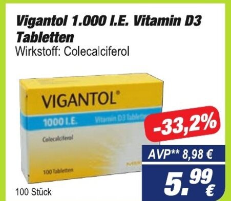 Easy Apotheke Vigantol 1.000 I.E. Vitamin D3 Tabletten Wirkstoff: Colecalciferol 100 Tabletten Angebot