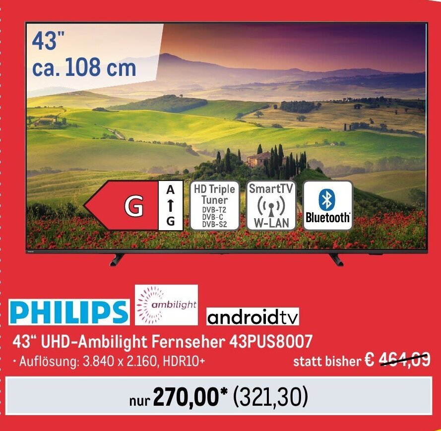 METRO PHILIPS 43" UHD-Ambilight Fernseher 43PUS8007 Angebot