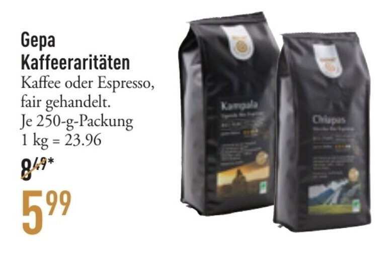 DINEA Gepa Kaffeeraritäten Kaffee oder Espresso, fair gehandelt. Je 250-g-Packung 1 kg = 23.96 Angebot