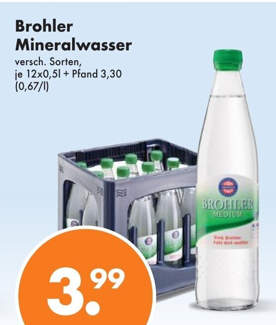 Trink und Spare Brohler Mineralwasser versch. Sorten, je 12x0,5l Angebot