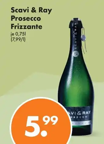 Trink und Spare Scavi & Ray Prosecco Frizzante 750ml Angebot