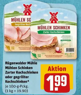 REWE Rügenwalder Mühle Mühlen Schinken Zarter Kochschinken oder gegrillter Kochschinken* je 100-g-Pckg. (1 kg = 19.90) Angebot