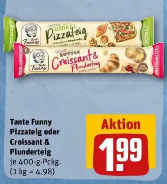 REWE Tante Funny Pizzateig oder Croissant & Plunderteig je 400-g-Pckg. (1 kg = 4.98) Angebot