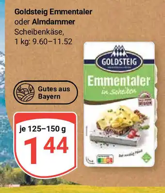 Globus Goldsteig Emmentaler oder Almdammer je 125-150 g Angebot