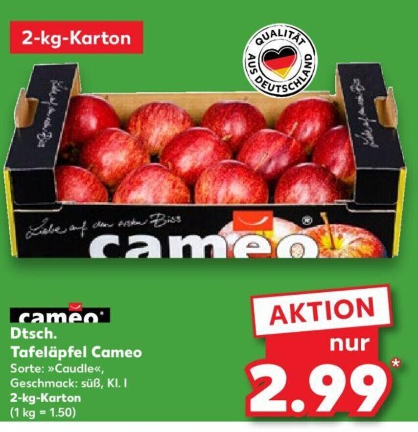 Kaufland cameo Dtsch. Tafeläpfel Cameo Sorte: >>Caudle<<, Geschmack: süß, KI. I 2-kg-Karton (1 kg = 1.50) Angebot