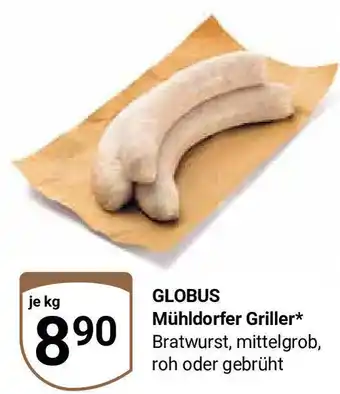 Globus GLOBUS Mühldorfer Griller* Bratwurst, mittelgrob, roh oder gebrüht 1kg Angebot