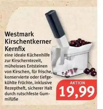 Feneberg Westmark Kirschentkerner Kernfix Angebot