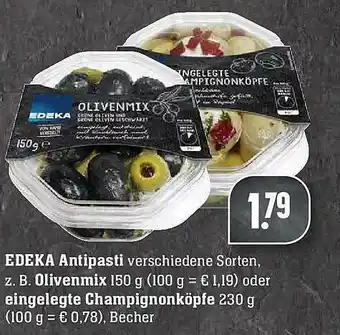 Marktkauf Edeka Antipasti, Olivenmix Oder Eingelegte Champignonköpfe Angebot