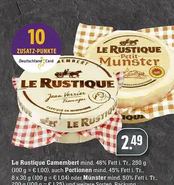 Marktkauf Le Rustique Camembert, Portionen Oder Münster Angebot