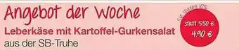 Edeka Scherer Angebot Der Woche Leberkäse Mit Kartoffel-gurkensalat Angebot