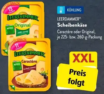 Aldi Süd LEERDAMMERⓇ Scheibenkäse 225-260 g Packung Angebot