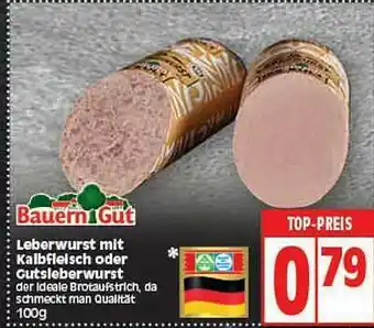 Elli Markt Bauern Gut Leberwurst Mit Kalbfleisch Oder Gutsleberwurst Angebot