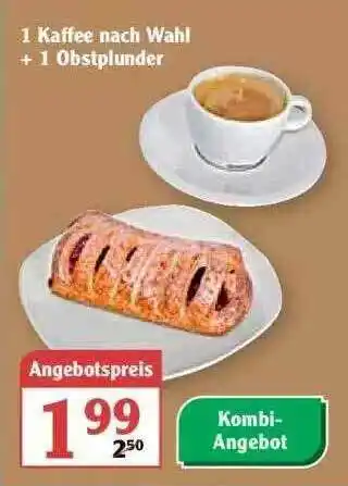 Globus 1 Kaffee Nach Wahl +1 Obstplunder Angebot