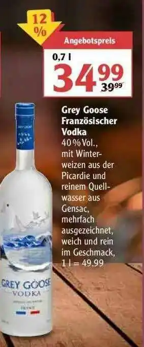 Globus Grey Goose Französische Vodka Angebot