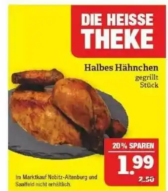 Marktkauf Halbes Hähnchen Angebot