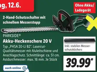 Lidl PARKSIDEⓇ Akku-Heckenschere 20 V Angebot