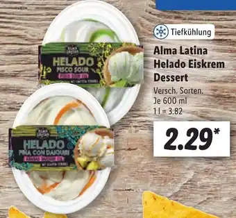 Lidl Alma Latina Helado Eiskrem Dessert 600 ml Angebot